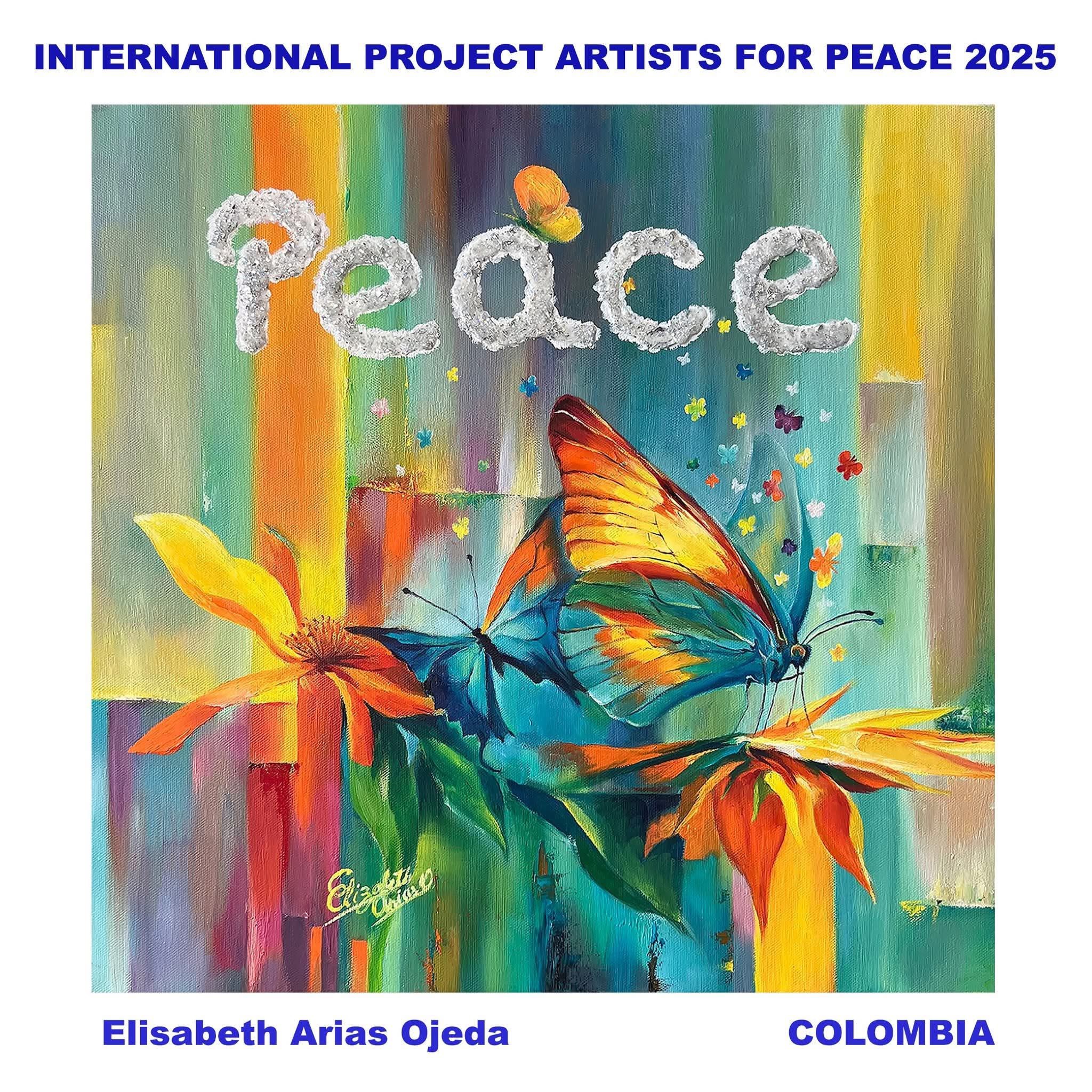 International Project Artist For Peace 2025 - Elizabeth Arias Ojeda, Colombia